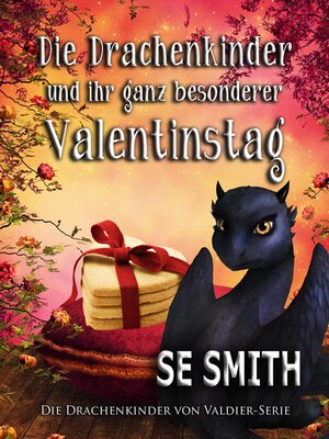 cover image of Die Drachenkinder und ihr ganz besonderer Valentinstag